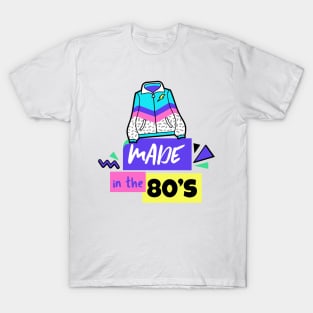 Made in the 80's - 80's Gift T-Shirt